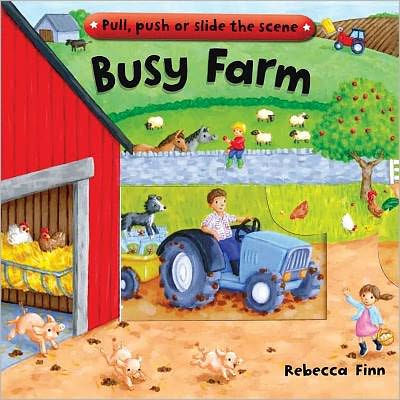 Busy Farm by Rebecca Finn, Board Book | Barnes & Noble®