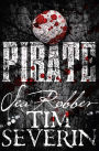Sea Robber: The Pirate Adventures of Hector Lynch