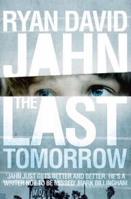 Title: The Last Tomorrow, Author: Ryan David Jahn