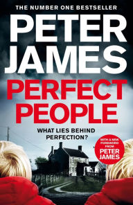 Title: Perfect People, Author: Peter James