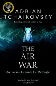 Title: The Air War (Shadows of the Apt Series #8), Author: Adrian Tchaikovsky