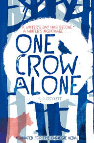 Title: One Crow Alone, Author: S. D. Crockett