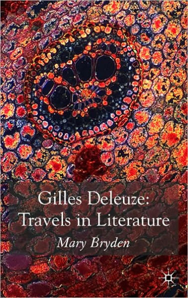 Gilles Deleuze: Travels in Literature