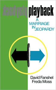 Title: Playback: A Marriage in Jeopardy Examined, Author: David Fanshel