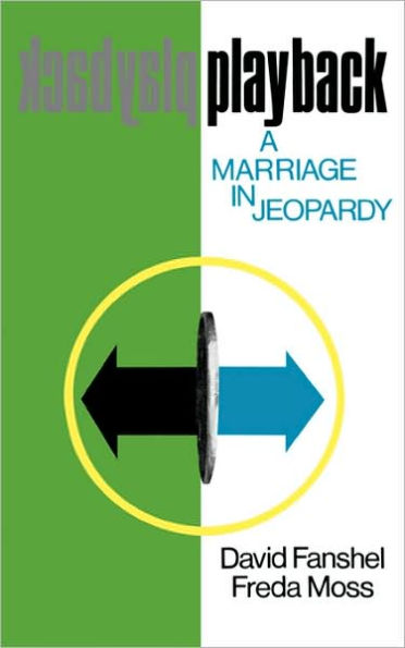 Playback: A Marriage in Jeopardy Examined