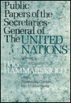 Title: Public Papers of the Secretaries-General of the United Nations: Dag Hammarskjöld, 1953-1956, Author: Dag Hammarskjöld