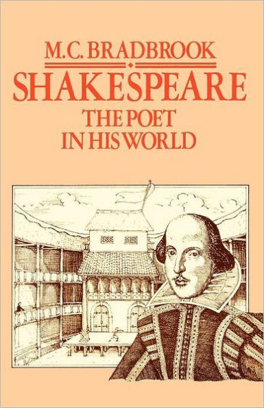 Shakespeare: The Poet His World