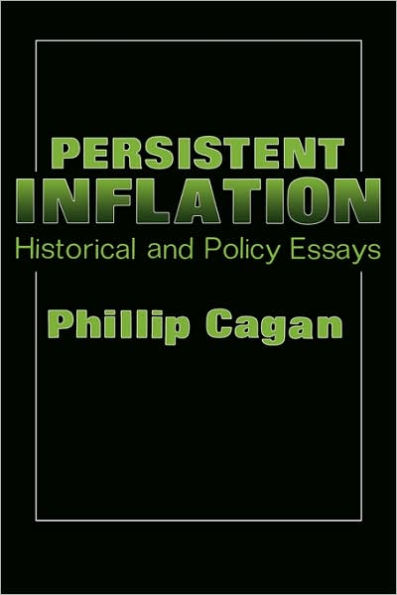 Persistent Inflation: Historical and Policy Essays