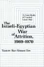 The Israeli-Egyptian War of Attrition, 1969-1970