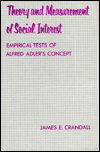 Theory and Measurement of Social Interest: Empirical Tests of Alfred Adler's Concept