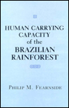 Title: Human Carrying Capacity of the Brazilian Rainforest, Author: Philip Fearnside