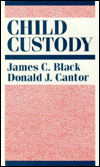 Title: Child Custody, Author: James Black