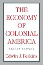 The Economy of Colonial America / Edition 2