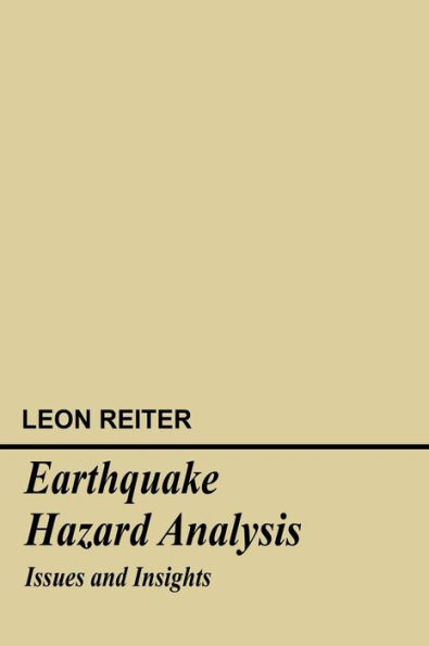 Earthquake Hazard Analysis: Issues and Insights