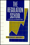 Title: The Regulation School: A Critical Introduction, Author: Robert Boyer