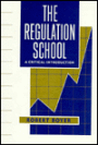 The Regulation School: A Critical Introduction