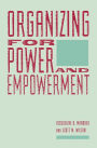 Organizing for Power and Empowerment / Edition 1