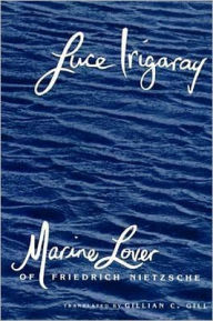 Title: Marine Lover of Friedrich Nietzsche / Edition 1, Author: Luce Irigaray
