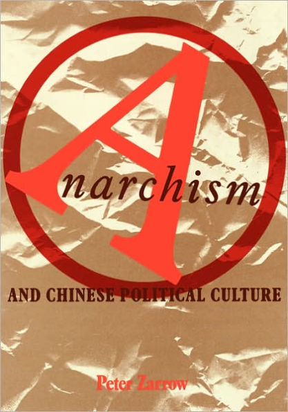 Anarchism and Chinese Political Culture