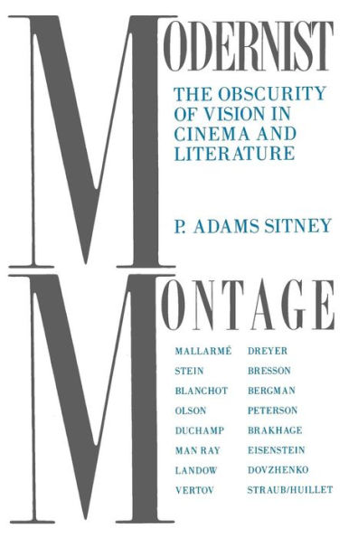 Modernist Montage: The Obscurity of Vision in Cinema and Literature