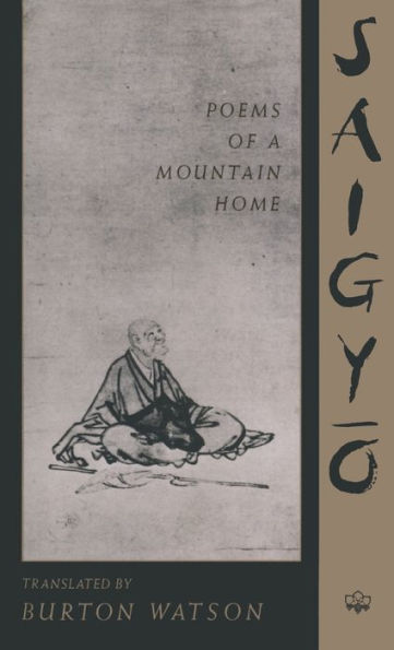 Saigyo: Poems of a Mountain Home