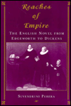 Reaches of Empire: The English Novel from Edgeworth to Dickens