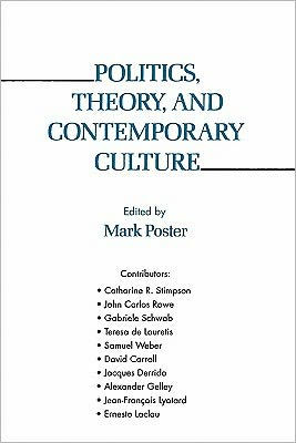 Politics, Theory, and Contemporary Culture