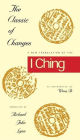 The Classic of Changes: A New Translation of the I Ching as Interpreted by Wang Bi