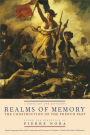 Realms of Memory: The Construction of the French Past, Volume 1 - Conflicts and Divisions