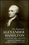 Title: The Papers of Alexander Hamilton: Additional Letters 1777-1802, and Cumulative Index, Volumes I-XXVII, Author: Alastair Hamilton