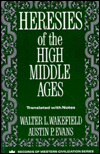 Title: Heresies of the High Middle Ages / Edition 1, Author: Walter Wakefield