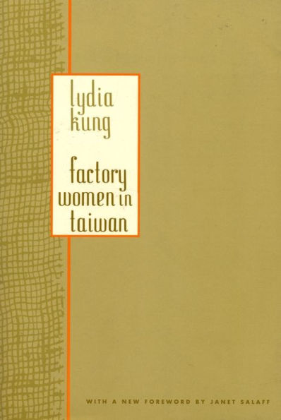 Factory Women in Taiwan / Edition 1