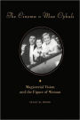 The Cinema of Max Ophuls: Magisterial Vision and the Figure of Woman / Edition 1