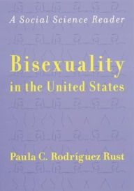 Title: Bisexuality in the United States: A Social Science Reader, Author: Paula C. Rodriguez Rust