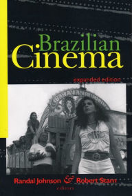Title: Brazilian Cinema / Edition 3, Author: Randal Johnson