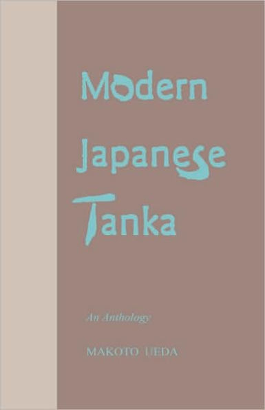 Modern Japanese Tanka: An Anthology