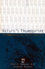 Nature's Thumbprint: The New Genetics of Personality / Edition 1