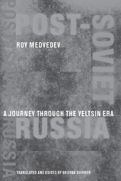 Post-Soviet Russia: A Journey Through the Yeltsin Era