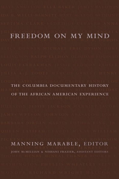 Freedom on My Mind: The Columbia Documentary History of the African American Experience