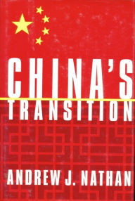 Title: China's Transition, Author: Andrew J. Nathan