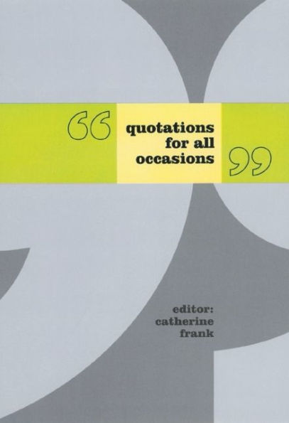 Quotations for All Occasions / Edition 2000