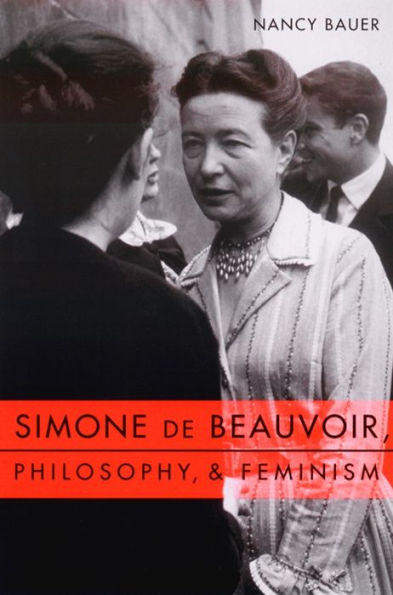 Simone de Beauvoir, Philosophy, and Feminism