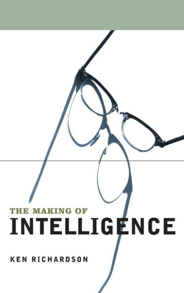 The Making of Intelligence