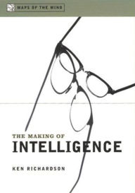 Title: The Making of Intelligence, Author: Ken Richardson