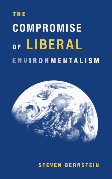 The Compromise of Liberal Environmentalism