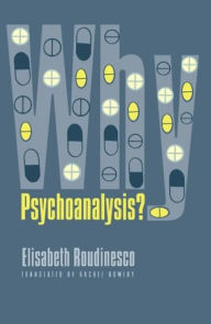 Title: Why Psychoanalysis?, Author: Elisabeth Roudinesco