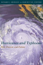 Hurricanes and Typhoons: Past, Present, and Future