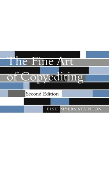 The Fine Art of Copyediting / Edition 2
