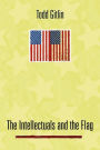 The Intellectuals and the Flag / Edition 1