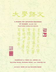 Title: A Primer for Advanced Beginners of Chinese / Edition 1, Author: Duanduan Li